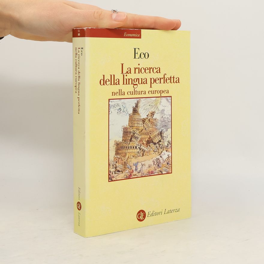 Umberto Eco Economica Laterza: La ricerca della lingua perfetta nella cultura europea