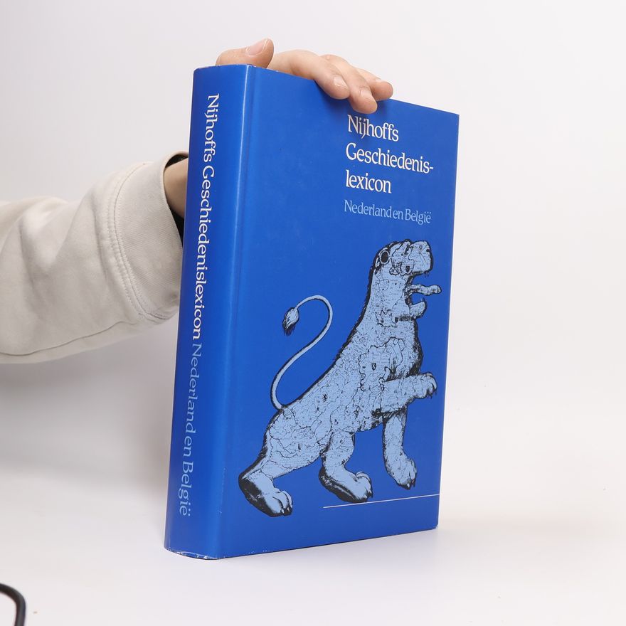 H. W. J. Volmuller Nijhoffs geschiedenislexicon Nederland en België