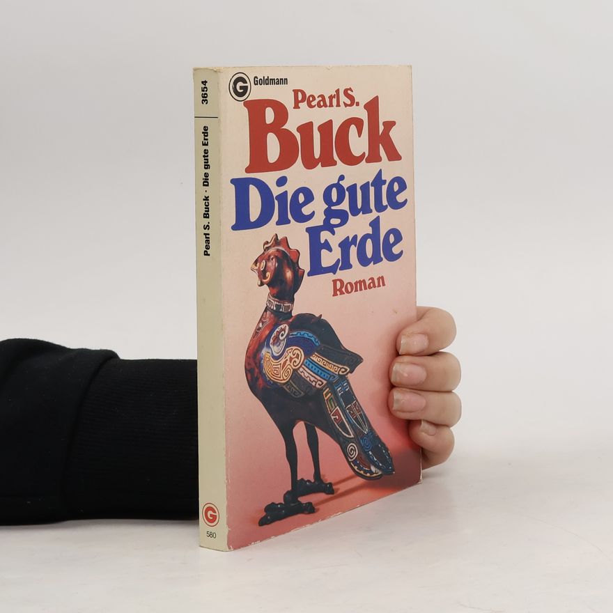 Pearl S. Buck Die gute Erde