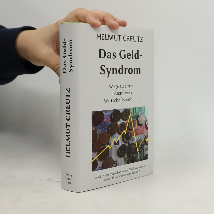 Helmut Creutz Das Geld-Syndrom