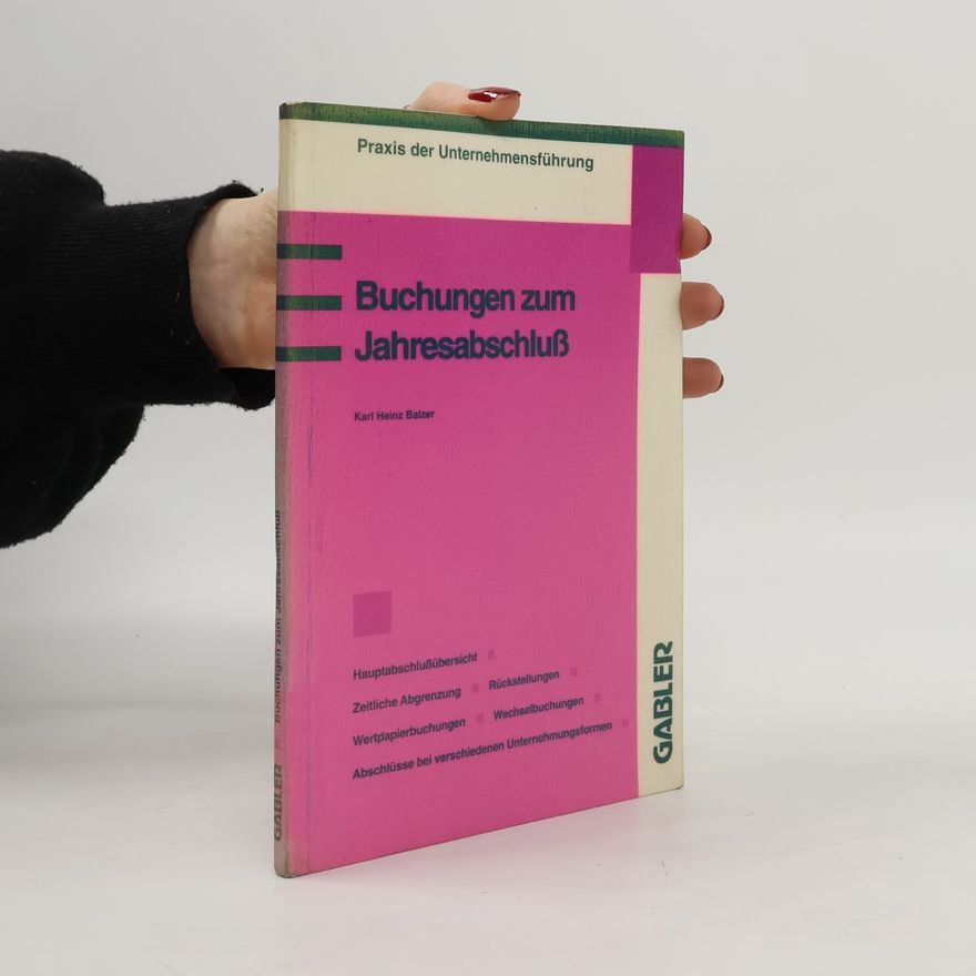 Karl Heinz Balzer Buchungen zum Jahresabschluß
