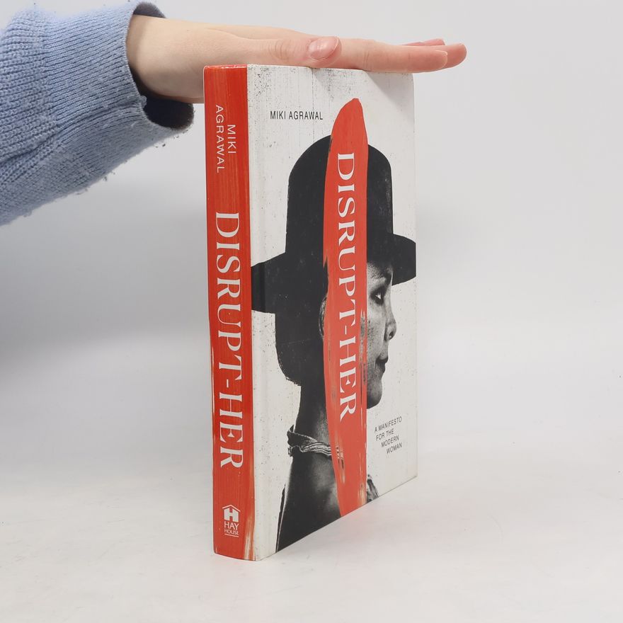 Miki Agrawal Disrupt Her