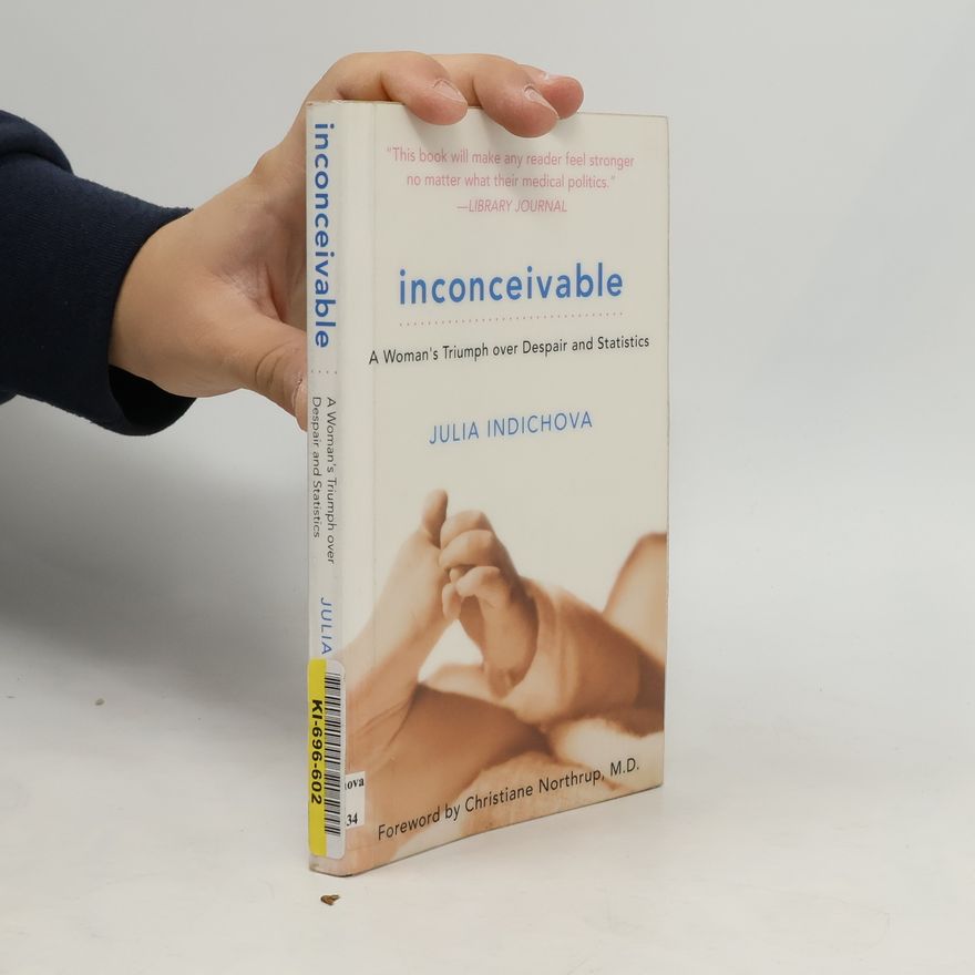 Julia Indichova Inconceivable