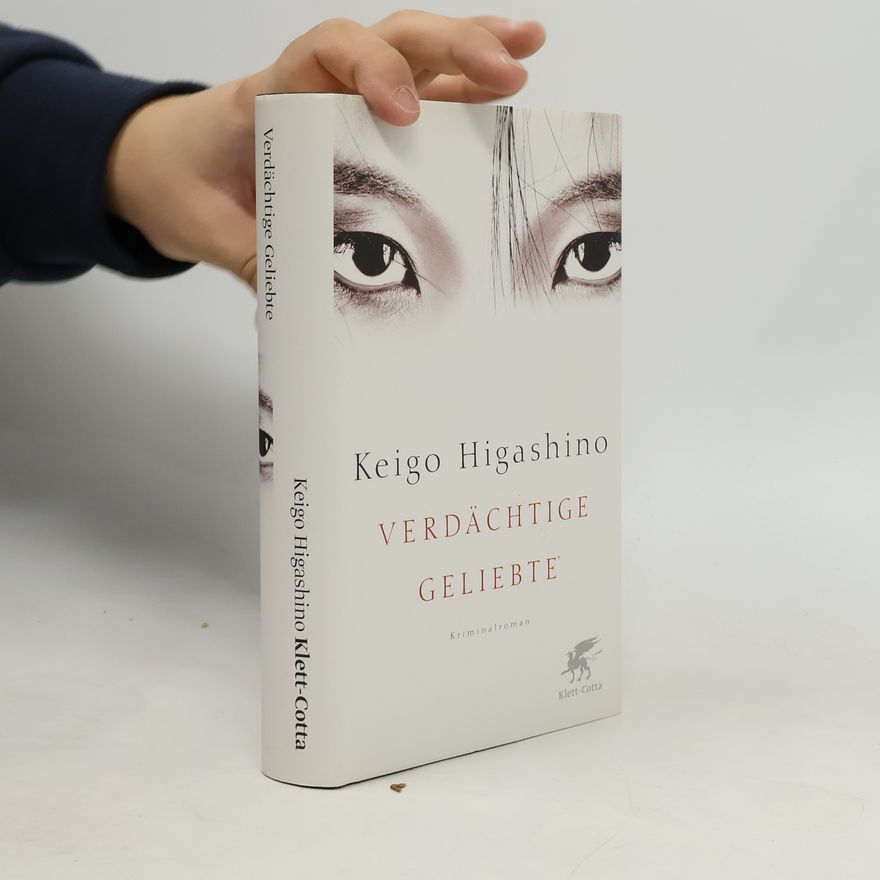 Keigo Higashino Verdächtige Geliebte