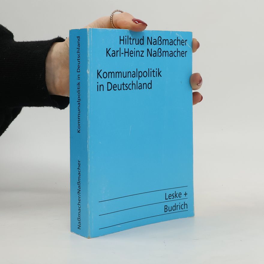 Hiltrud Naßmacher Kommunalpolitik in Deutschland