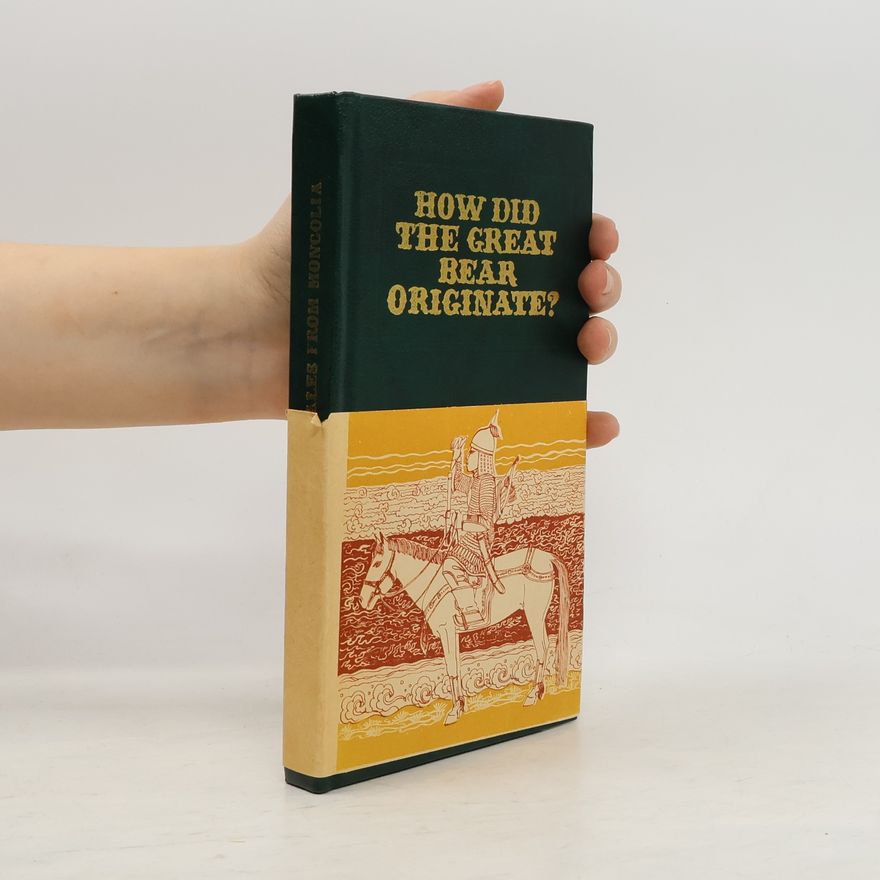 Collectif d'auteurs How Did the Great Bear Originate?