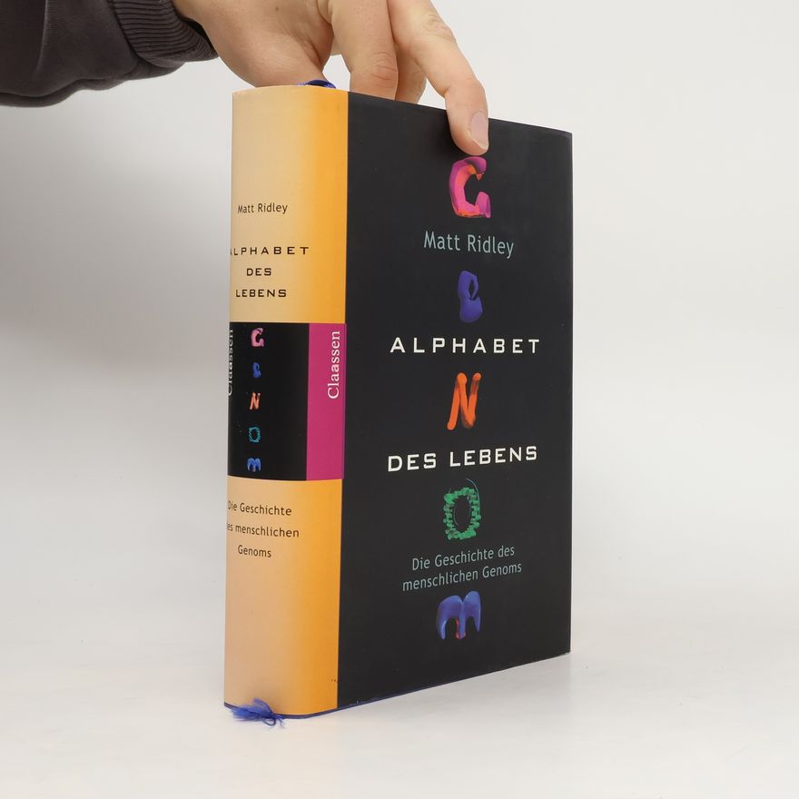 Matt Ridley Alphabet des Lebens
