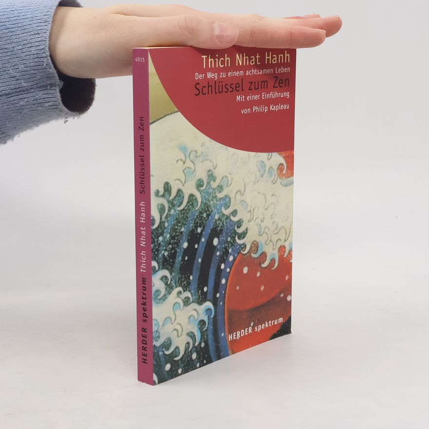 Thích Nhất Hạnh Schlüssel zum Zen