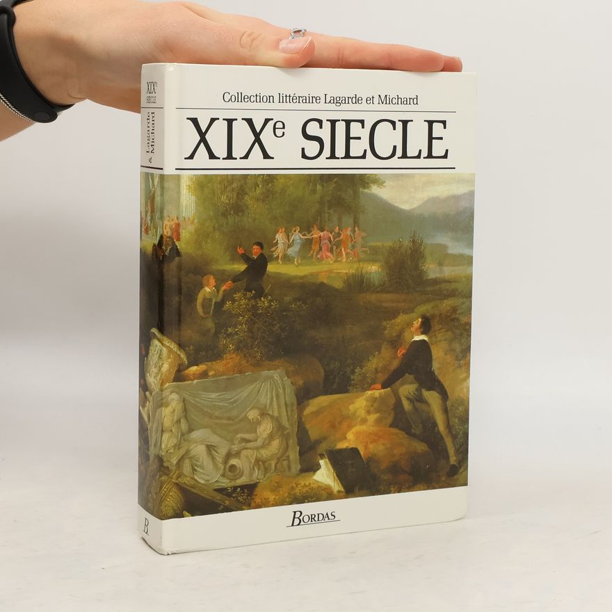 Laurent Michard XIXe siecle: les grands auteurs francais du programme