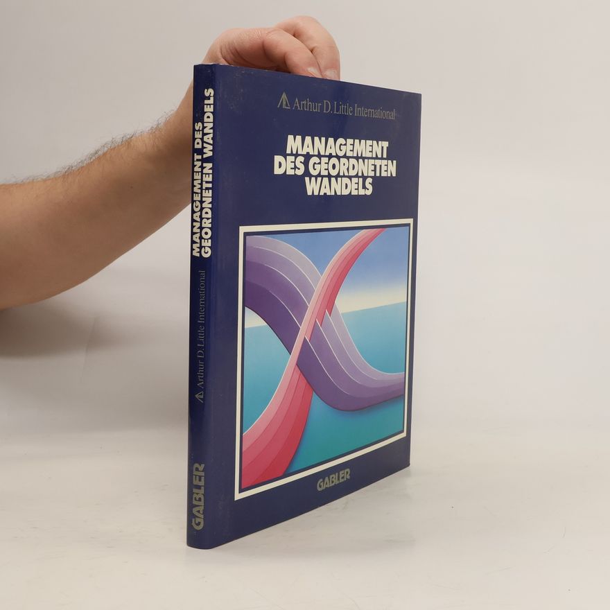Arthur D. Little Management des geordneten Wandels