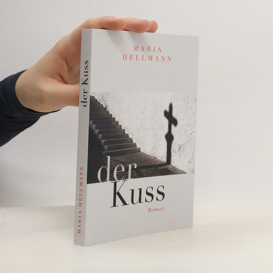 Maria Hellmann Der Kuss