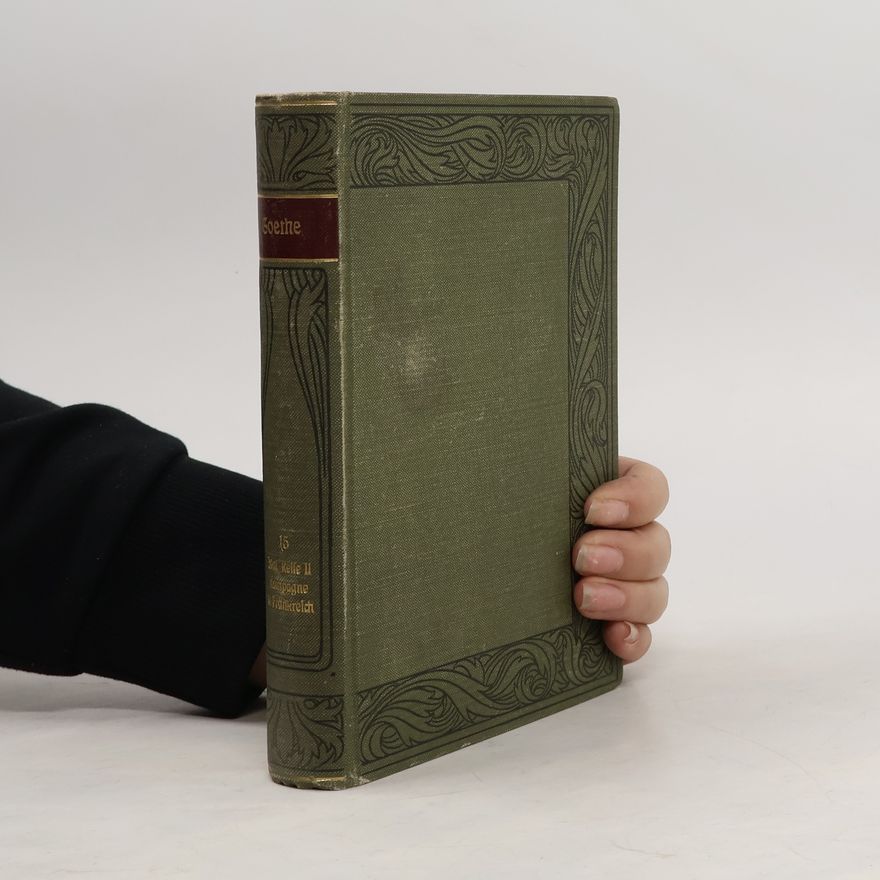 Johann Wolfgang von Goethe Goethes Werke 15