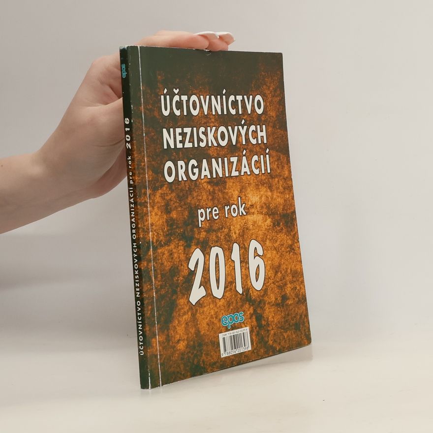 Autorenkollektiv Účtovníctvo neziskových organizácií pre rok 2016