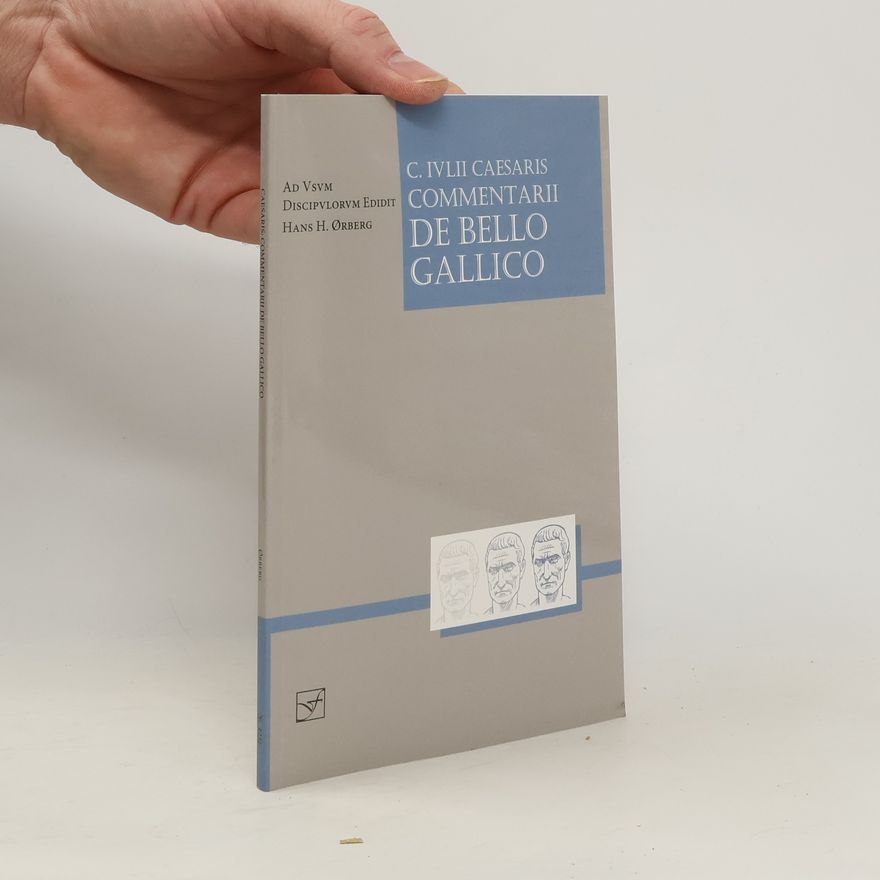 Hans Ørberg Caesaris Commentarii de Bello Gallico