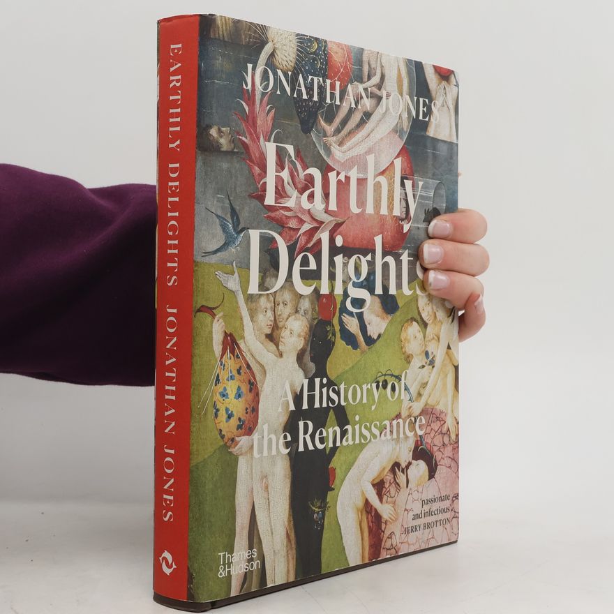 Jonathan Jones Earthly Delights