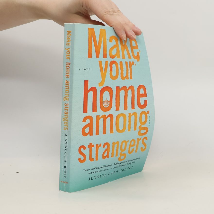 Jennine Capo Crucet Make Your Home Among Strangers