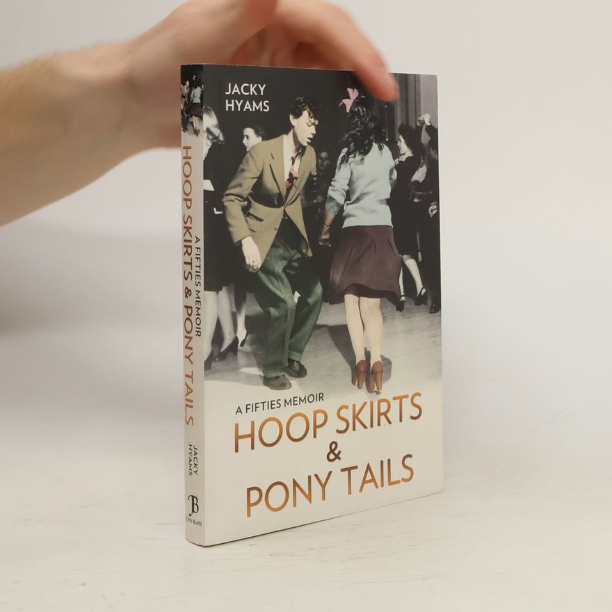 Jacky Hyams Hoop Skirts and Ponytails