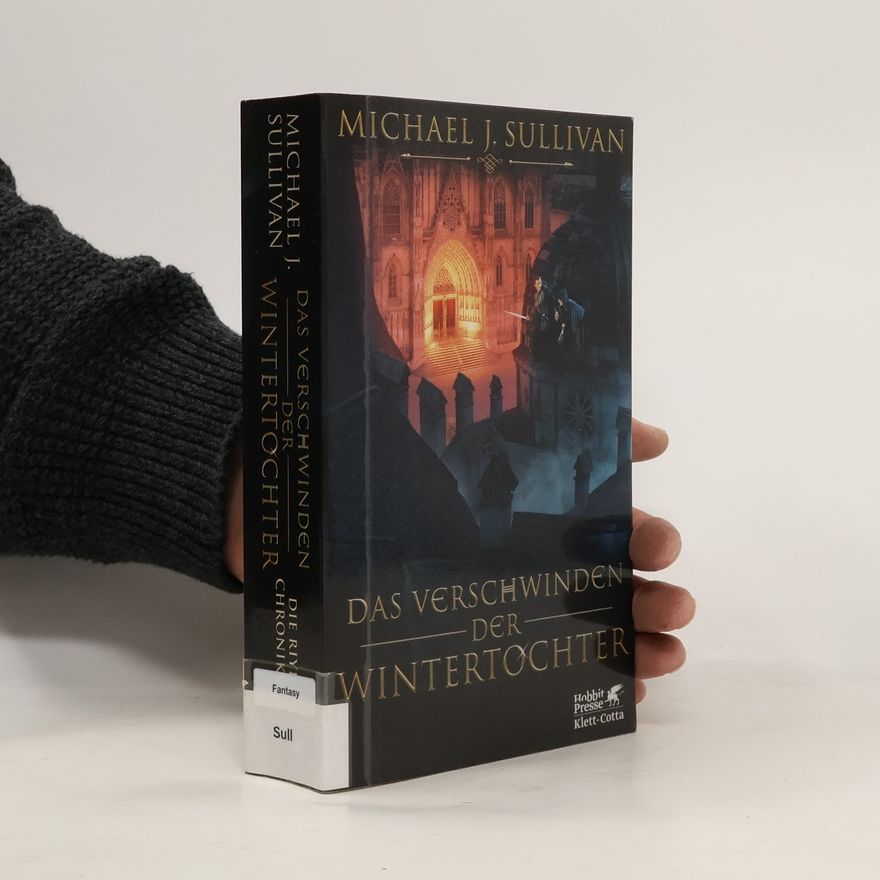Michael J. Sullivan Das Verschwinden der Wintertochter