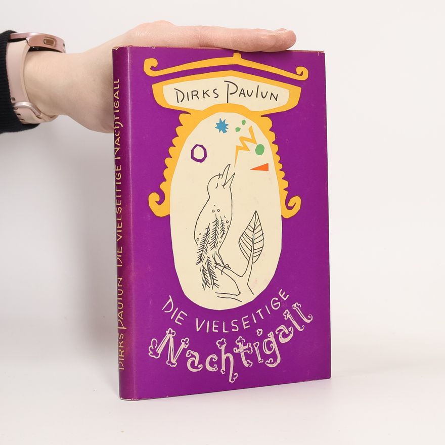 Dirks Paulun Die vielseitige Nachtigall