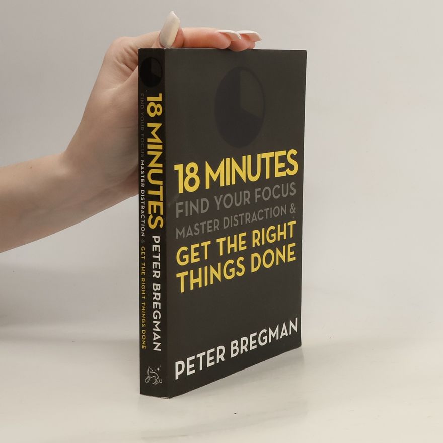 Peter Bregman 18 Minutes