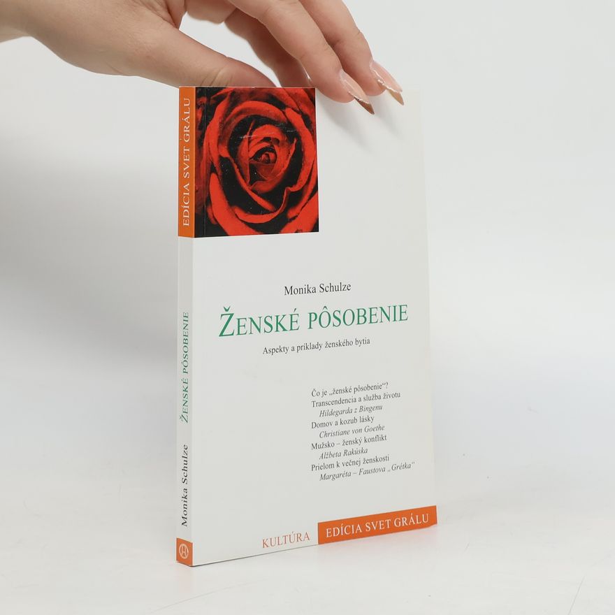 Monika Schulze Ženské pôsobenie