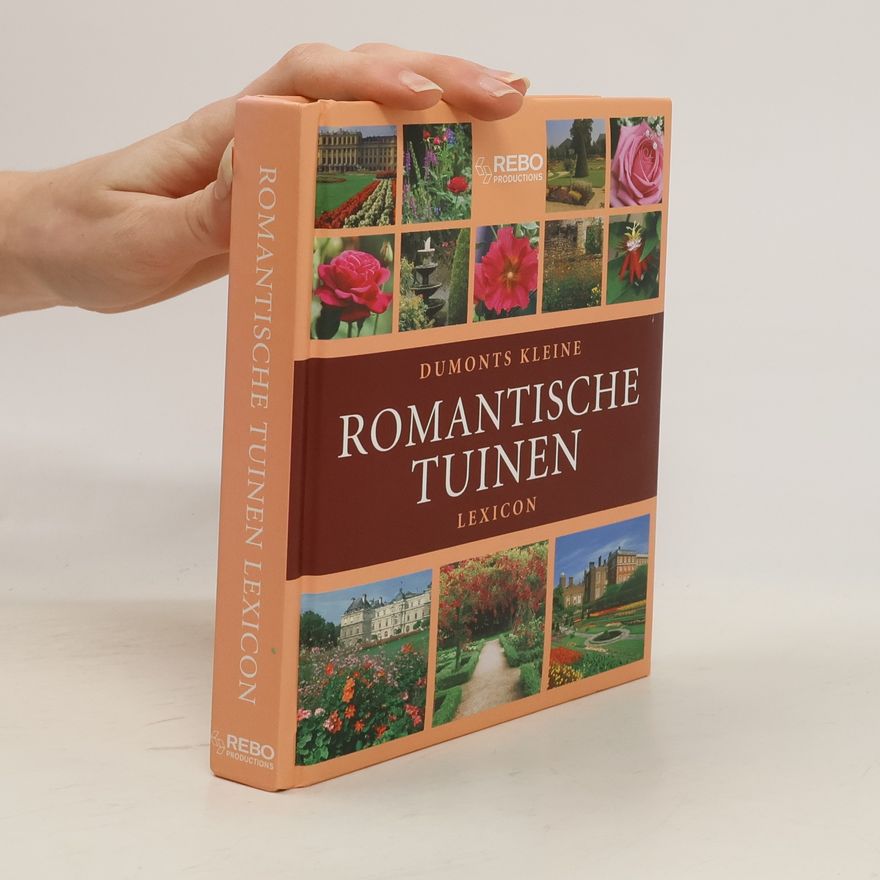 W.T. Wehmeyer Dumonts kleine romantische tuinen lexicon