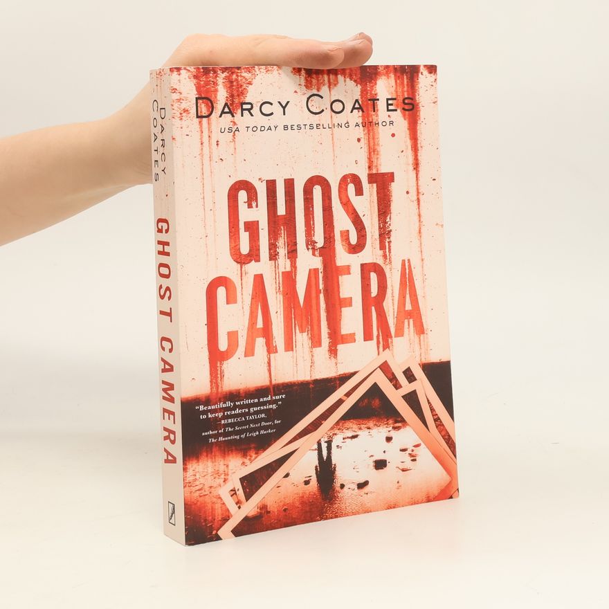 Darcy Coates Ghost Camera