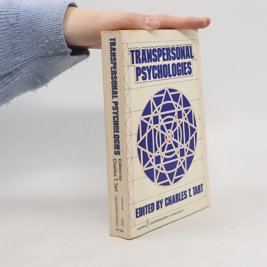 Charles T. Tart Transpersonal Psychologies