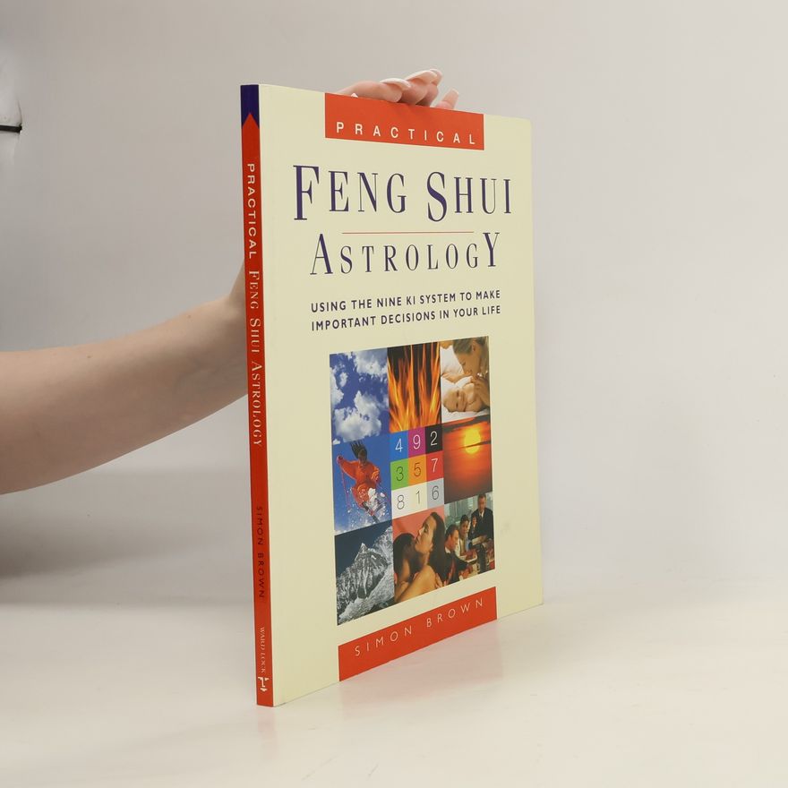 Simon Brown Practical Feng Shui Astrology