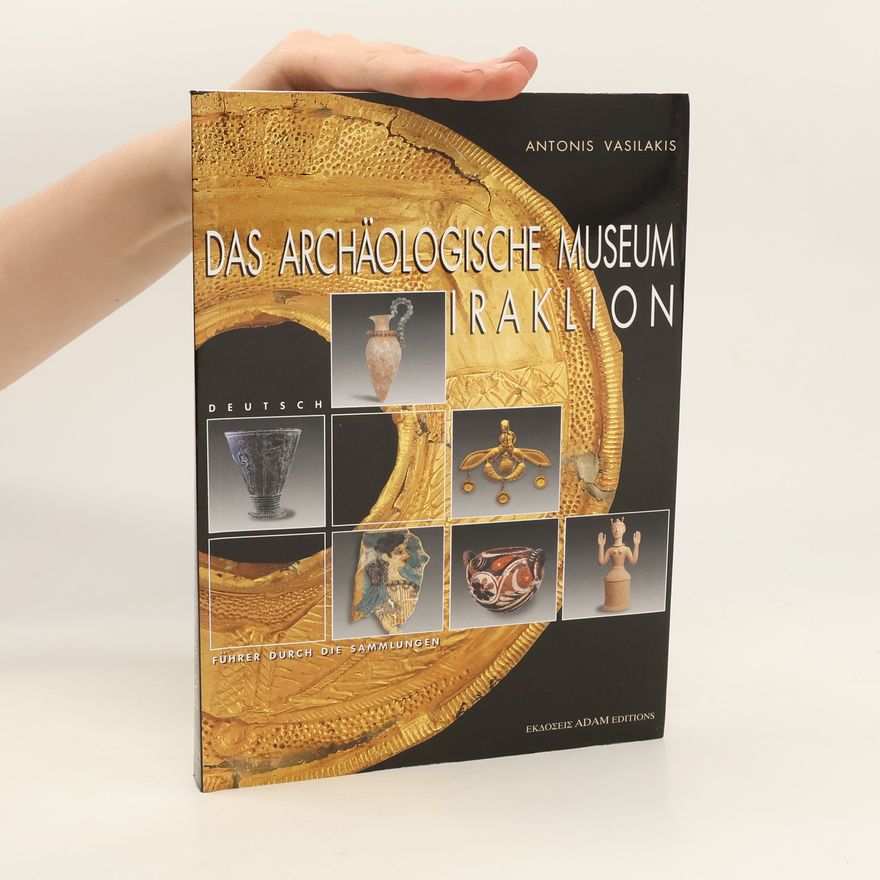 Antonis Vasilakis Das archäologische museum Iraklion