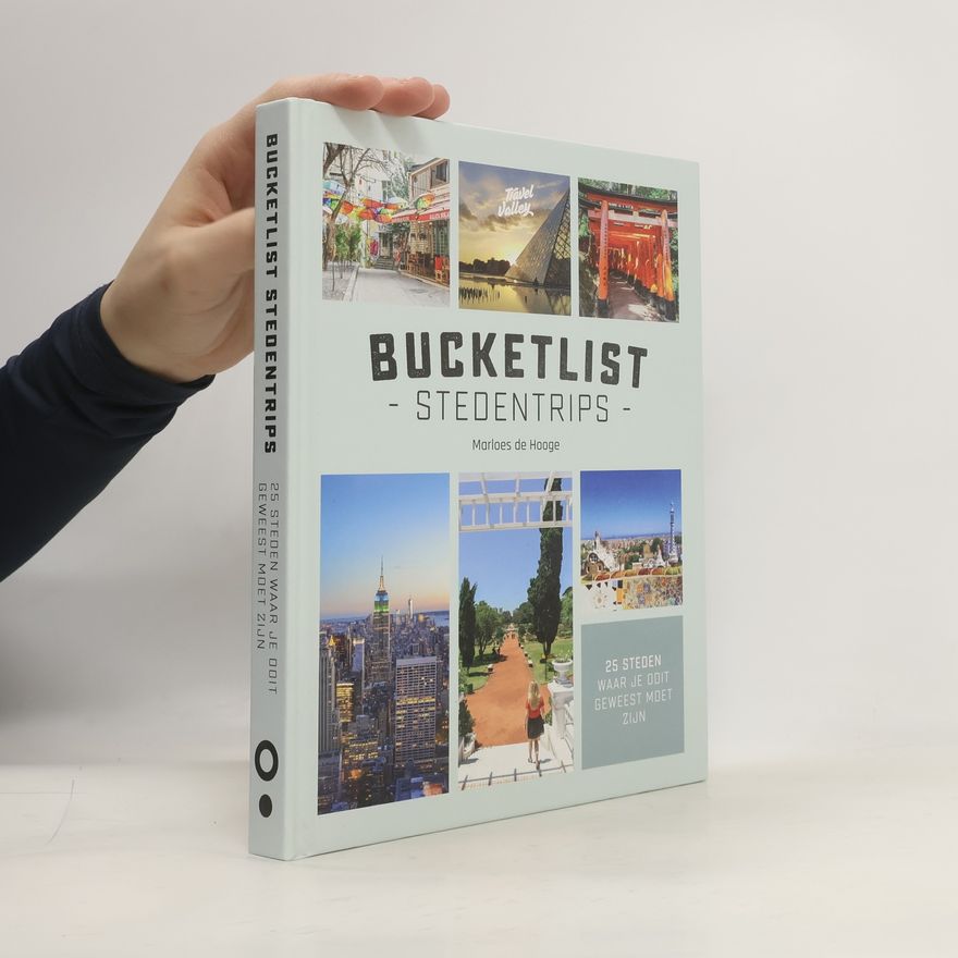Marloes de Hooge Bucketlist stedentrips