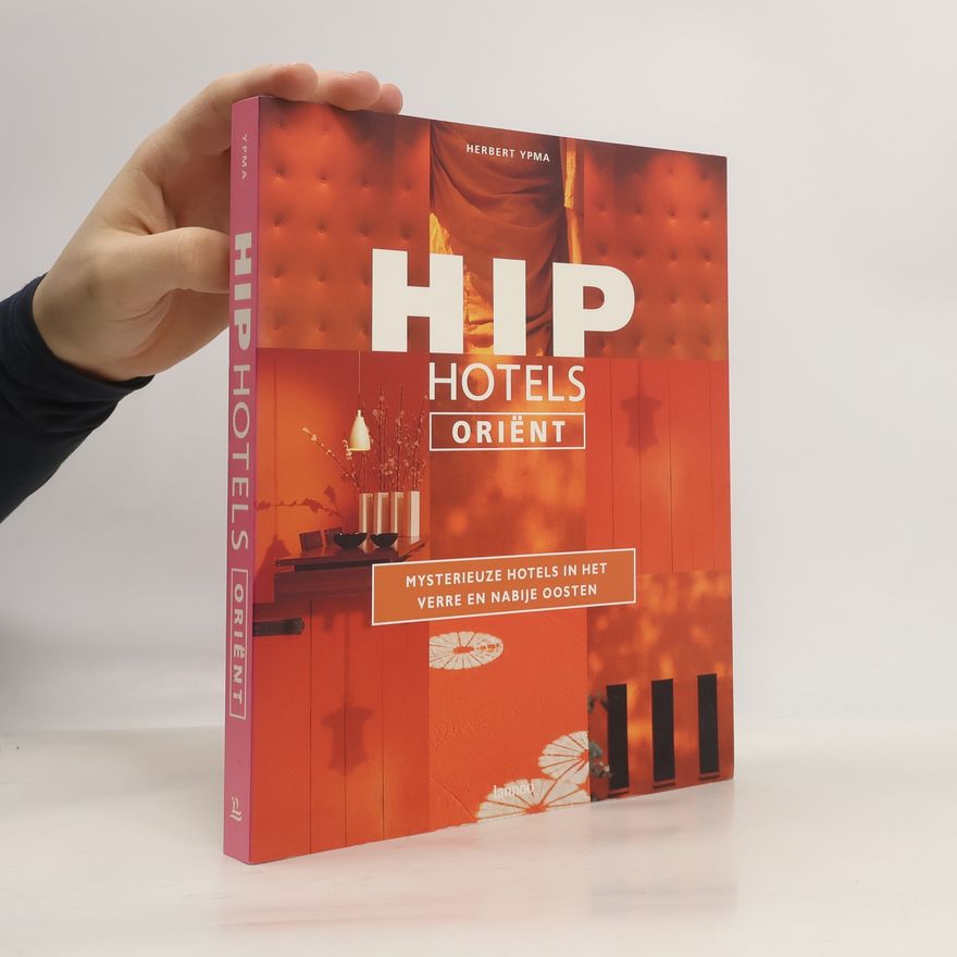 Herbert Ypma Hip hotels
