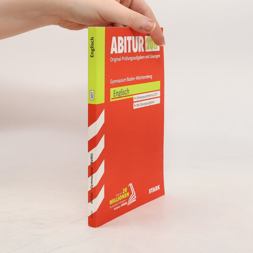 Autorenkollektiv Abitur 2017 - Gymnasium Baden-Württemberg - Englisch