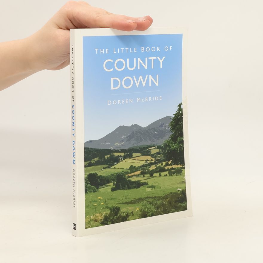 Doreen McBride The Little Book of County Down