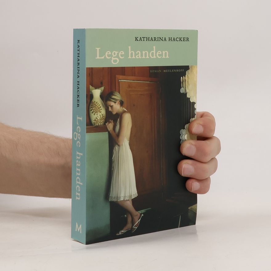 Katharina Hacker Lege handen