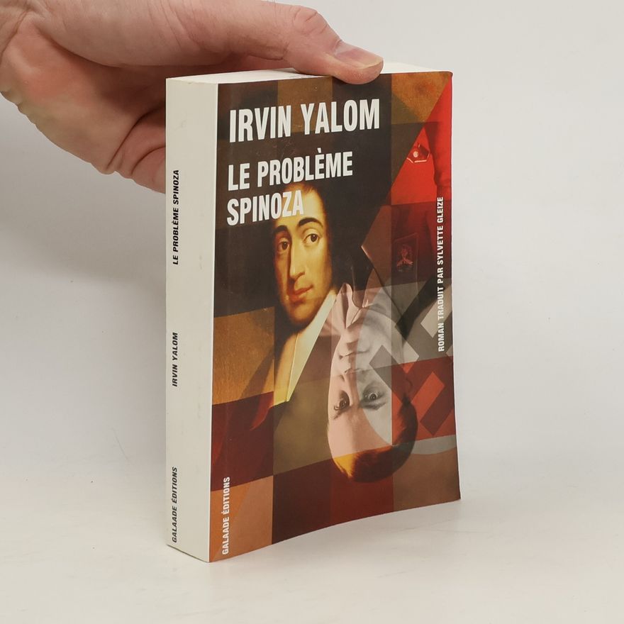 Irvin Yalom Le Problème Spinoza