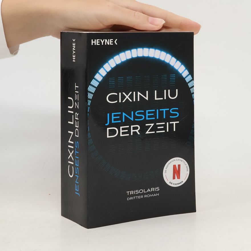 Liu Cixin Jenseits der Zeit