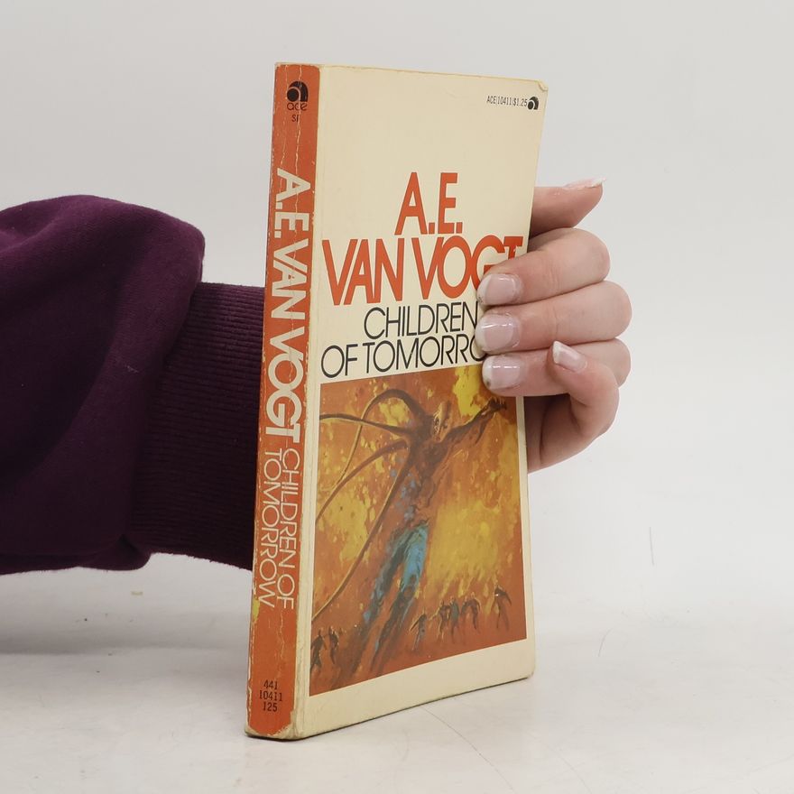 A. E. van Vogt Children of Tomorrow