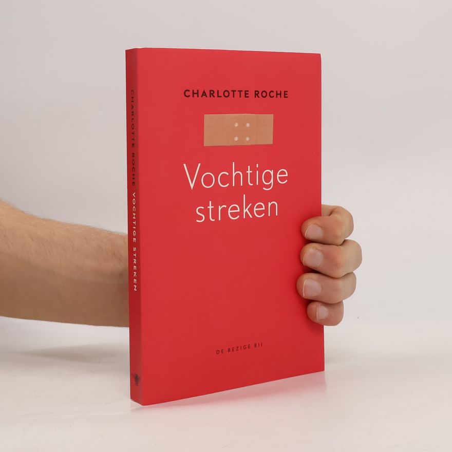 Charlotte Roche Vochtige streken