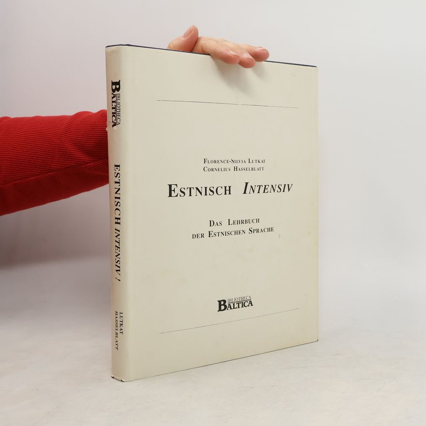 Florence-Silvia Lutkat-Lõik Bibliotheca Baltica: Estnisch intensiv