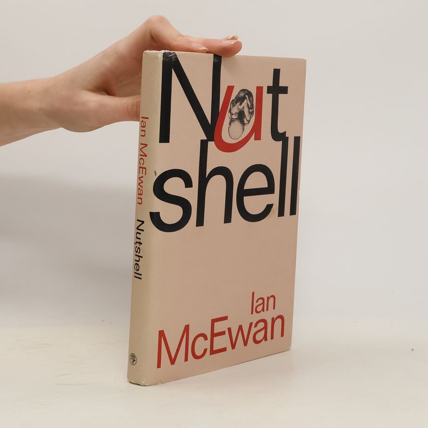 Ian McEwan Nutshell