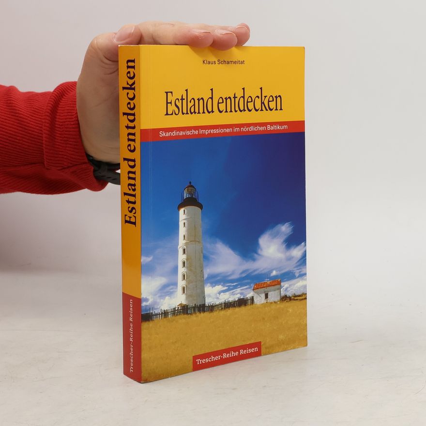 Klaus Schameitat Estland entdecken
