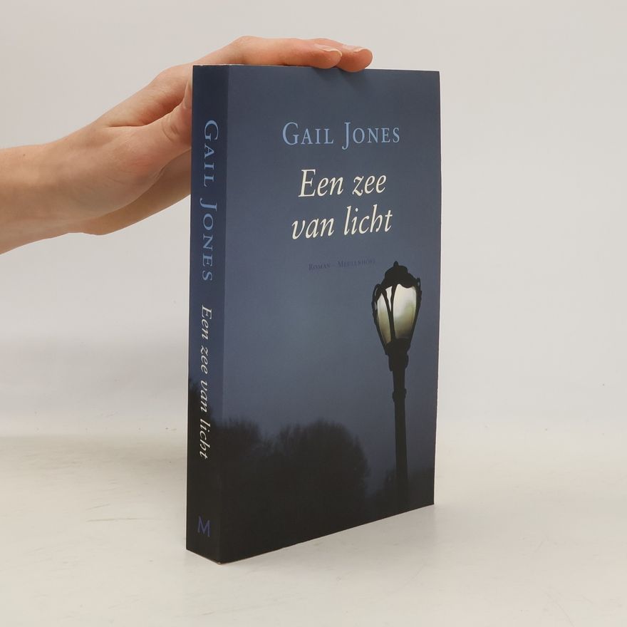 Gail Jones Een zee van licht - druk 1
