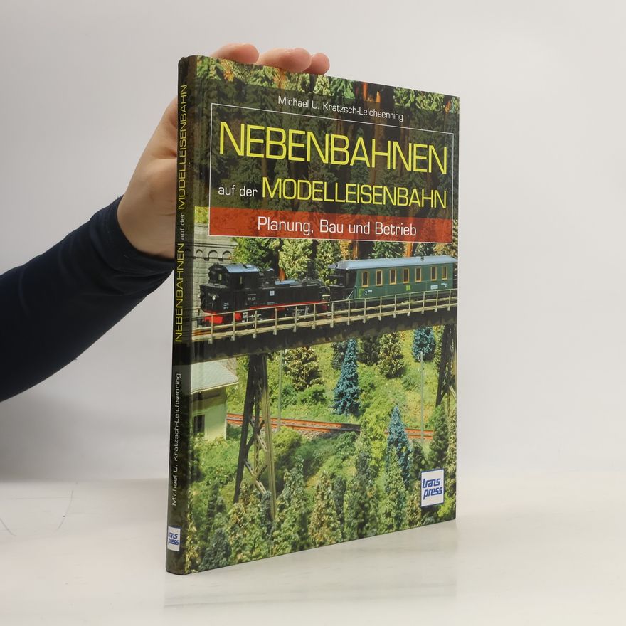 Michael Kratzsch Leichsenring Nebenbahnen auf der Modelleisenbahn