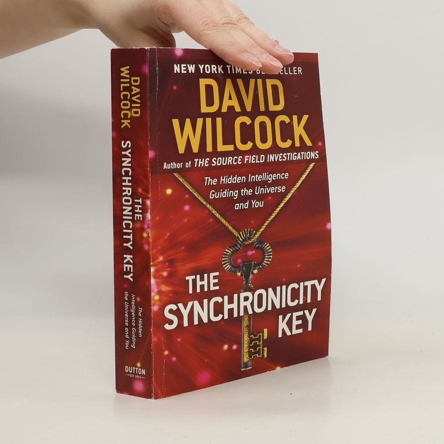David Wilcock The Synchronicity Key