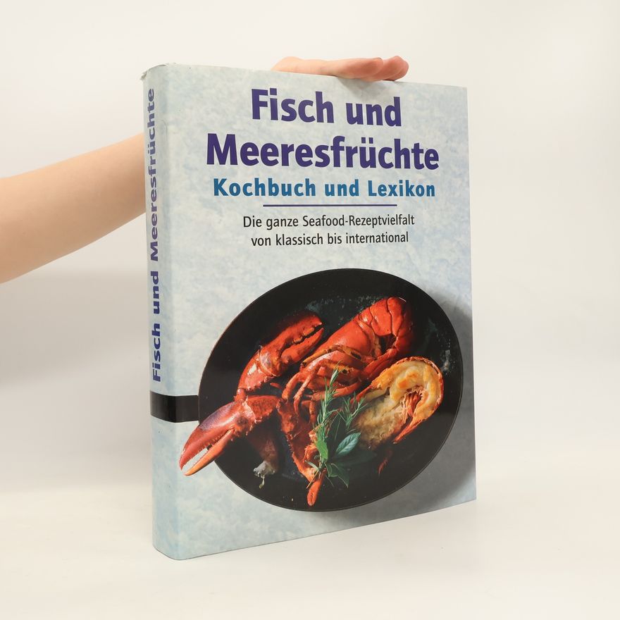 Autorenkollektiv Fisch und Meeresfrüchte