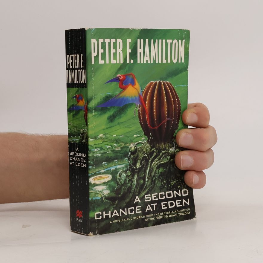 Peter F. Hamilton A Second Chance at Eden