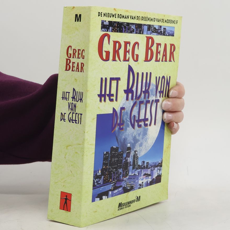 Greg Bear Het Rijk van de Geest