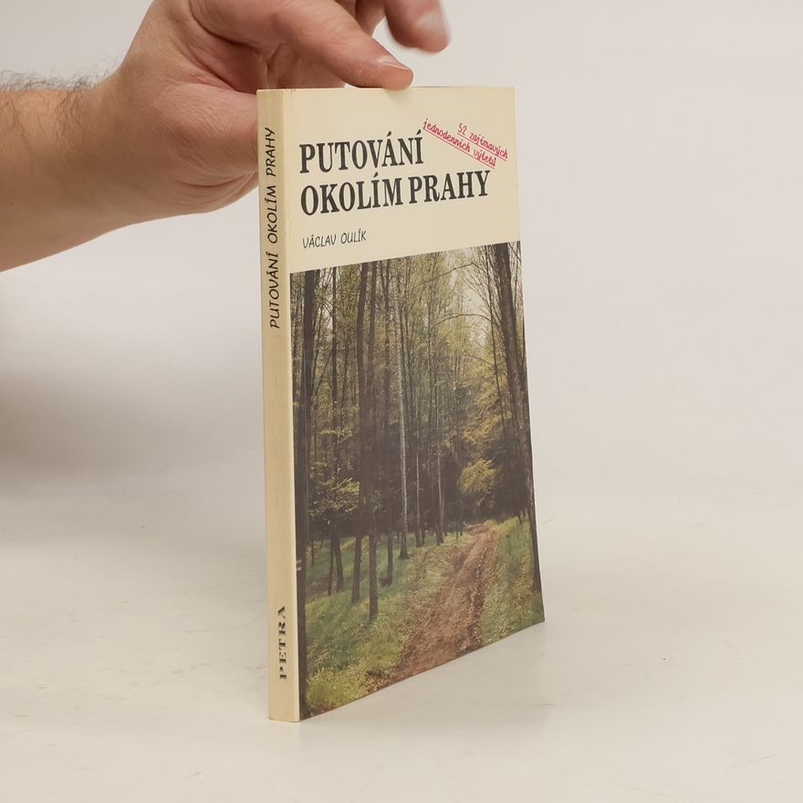 Václav Oulík Putování okolím Prahy