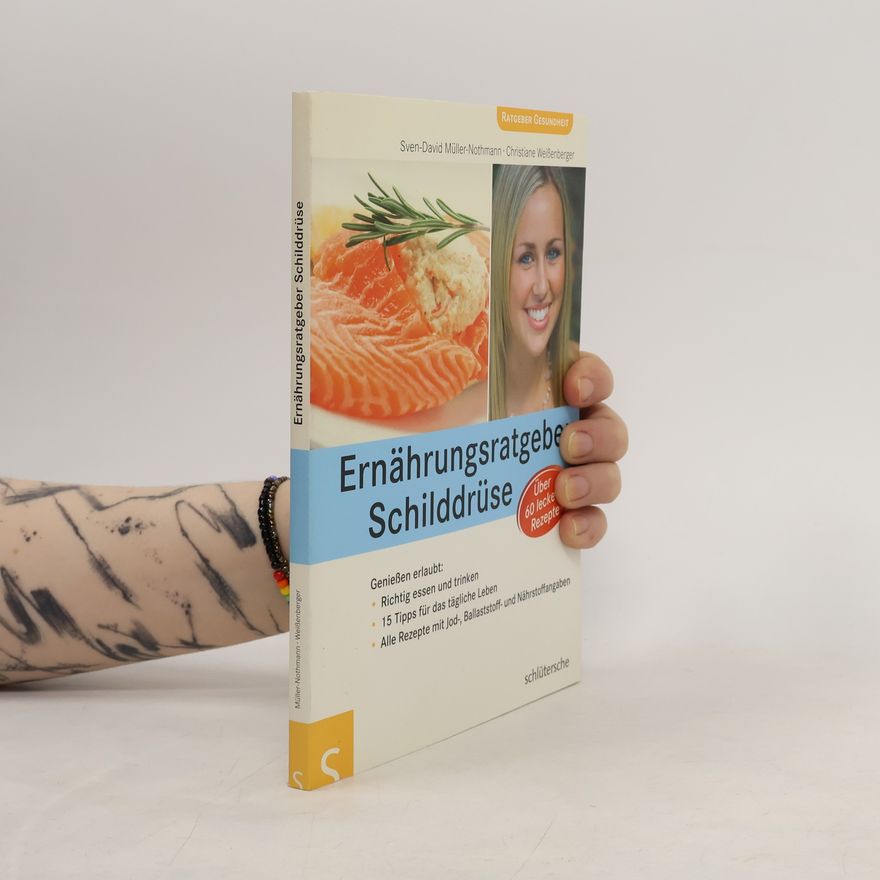 David Müller Ernährungsratgeber Schilddrüse